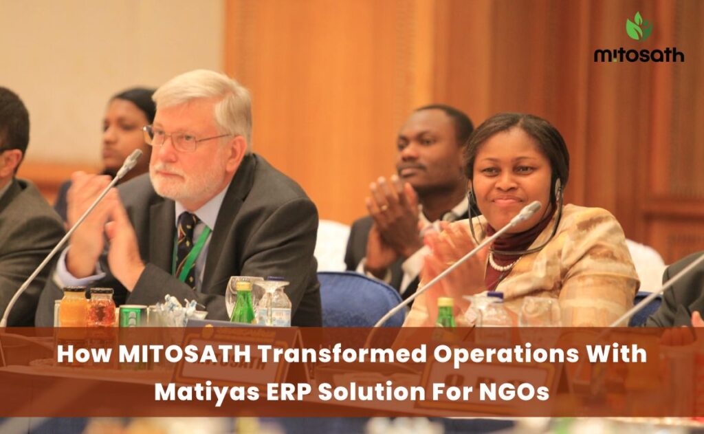 How MITOSATH Transformed Operations With Matiyas ERP Solution For NGOs