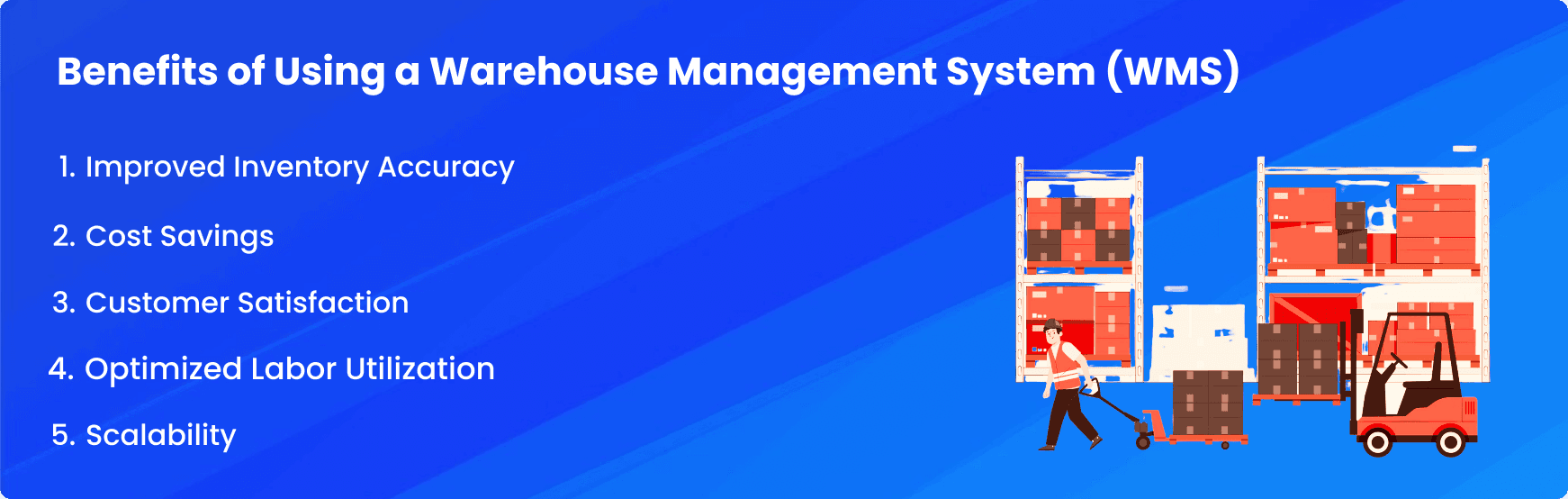 Benefits of Using a Warehouse Management System (WMS)